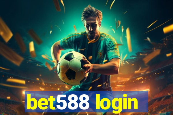 bet588 login